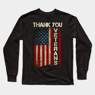 Patriotic American Flag Thank You Veterans For Men Women Kid Girl Boy Long Sleeve T-Shirt